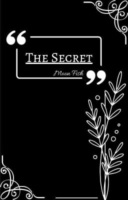 Đọc Truyện The Secret (tên tạm thời) - Truyen2U.Net