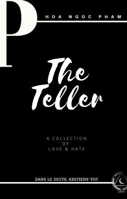 THE TELLER - NGƯỜI KỂ CHUYỆN