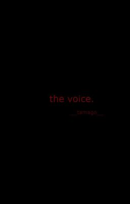 the voice.