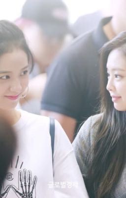 [ THERESHOT ] [ Jisoo • Jennie ] Không thể yêu!