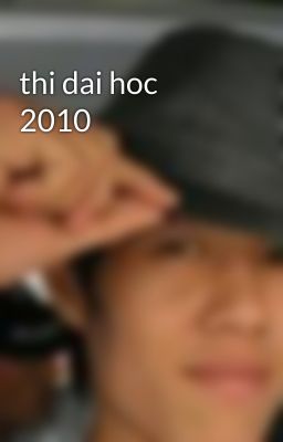 thi dai hoc 2010