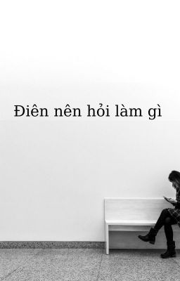 Thì thầm từ kẻ điên.