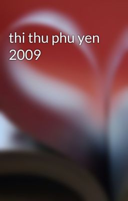 Đọc Truyện thi thu phu yen 2009 - Truyen2U.Net