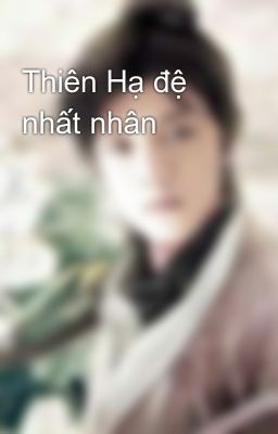 Thiên Hạ đệ nhất nhân