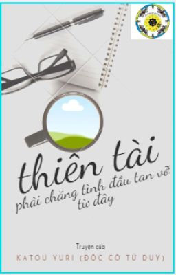 Đọc Truyện Thiên Tài Phải Chăng Tình Đầu Tan Vỡ Từ Đây - Truyen2U.Net