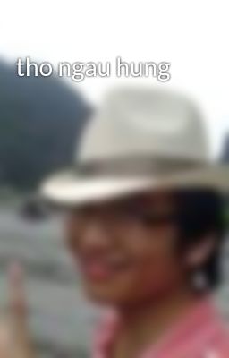 tho ngau hung