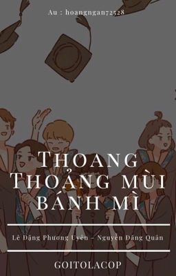 Thoang Thoảng Mùi Bánh Mì