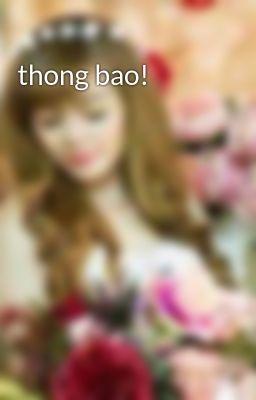 thong bao!