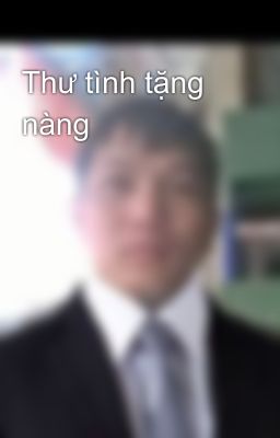 Thư tình tặng nàng