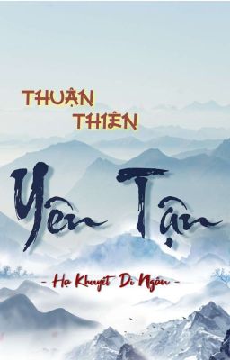 Đọc Truyện Thuận Thiên Yên Tận  - Truyen2U.Net