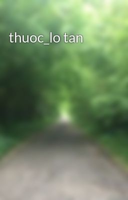 thuoc_lo tan