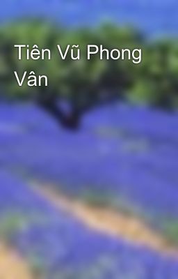 Tiên Vũ Phong Vân