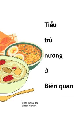 Tiểu trù nương ở biên quan