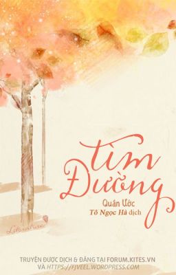 Tìm đường | Quân Ước [Hoàn]