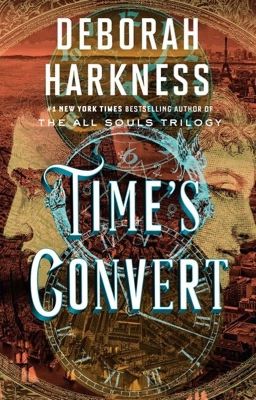 Đọc Truyện Time's Convert - Deborah Harkness   (All Souls 4) - Truyen2U.Net
