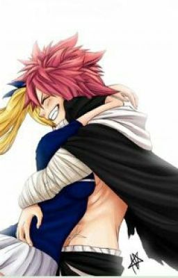 Tình yêu của Anh và Cô ( Nalu - Fairy Tail)