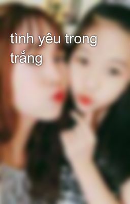 tình yêu trong trắng