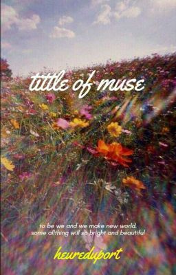 titles of muse