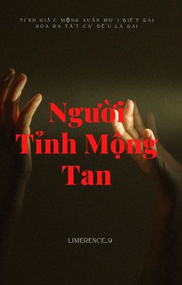 TNT | Người tỉnh mộng tan