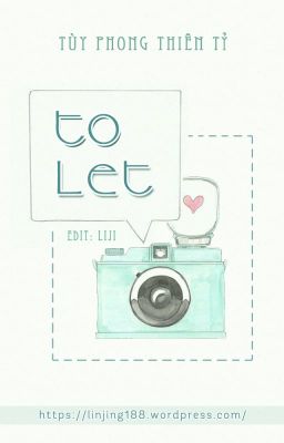 To Let - Tùy Phong Thiên Tỷ