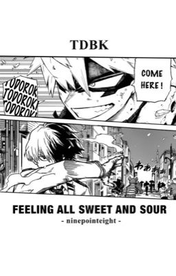 TodoBaku | Feeling all sweet and sour - @ninepointeight (Edit)