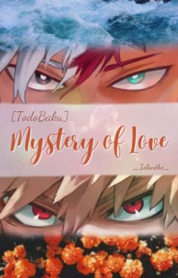 [TodoBaku Series] MYSTERY OF LOVE