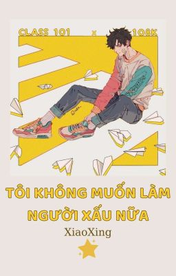 Tôi Không Muốn Làm Người Xấu Nữa 