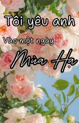 Tôi yêu anh vào một ngày Mùa Hạ