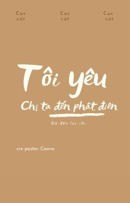 Tôi yêu chị ta đến phát điên