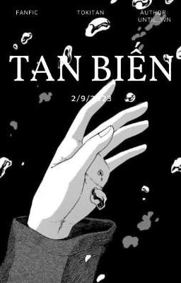 tokitan | tan biến