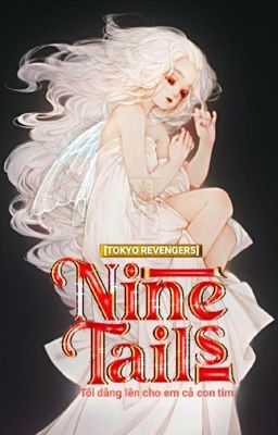 Đọc Truyện [ Tokyo Revenger ] Nine Tails - Truyen2U.Net
