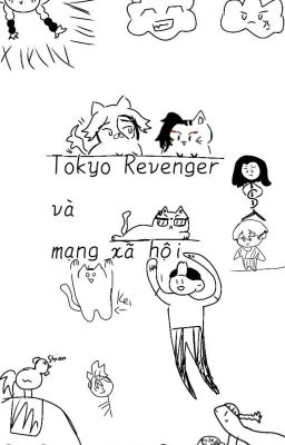 Đọc Truyện Tokyo Revengers và mạng xã hội  - Truyen2U.Net