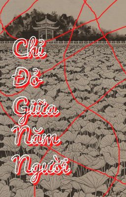 [TR_Short] Chỉ Đỏ Giữa Năm Người