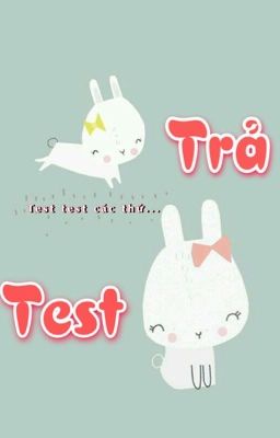 Trả Test