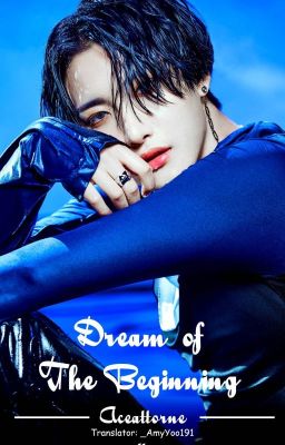 Đọc Truyện [Trans-Fic] [HongHwa] Dream of The Beginning (By. Aceattorney) - Truyen2U.Net