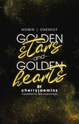 [Trans] Golden stars (and Golden hearts)