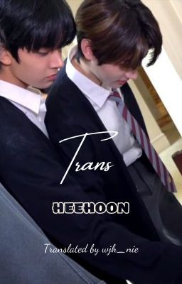 Đọc Truyện Trans | HeeHoon - Truyen2U.Net