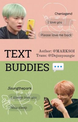 Đọc Truyện [Trans|JiChen|Text fic] Text buddies  - Truyen2U.Net