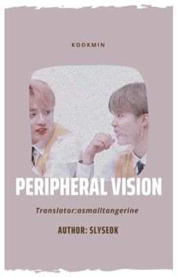 [TRANS|jikook au] peripheral vision