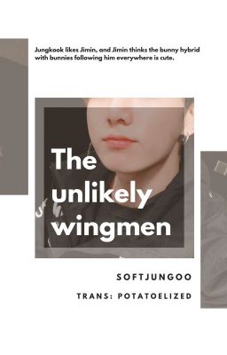 Đọc Truyện 『TRANS | JiKook/KookMin』 The unlikely wingmen - Truyen2U.Net