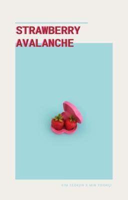 Đọc Truyện [Trans] Strawberry Avalanche - Truyen2U.Net