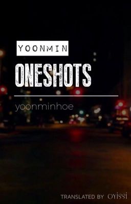 Trans | YoonMin | Những Mẩu Ngọt Ngào