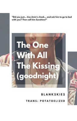 『TRANS | YoonMin』 The One With All The Kissing (Goodnight)
