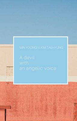 [Transfic] A devil with an angelic voice