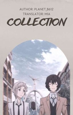 Đọc Truyện [Transfic • DazAtsu] Collection [republished] - Truyen2U.Net