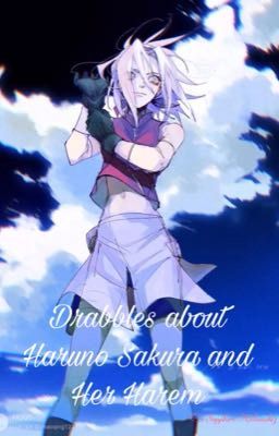 [Transfic] Drabbles about Haruno Sakura and Her Harem 