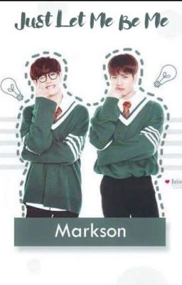 TRANSFIC(Markson/Jark):Just Let Me Be Me