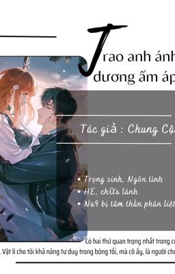 TRAO ANH ÁNH DƯƠNG ẤM ÁP