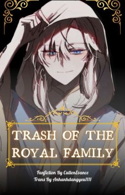 Trash Of The Royal Family