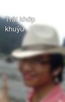 Trật khớp khuỷu